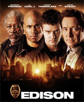 Смотреть Онлайн Эдисон / Edison [2005]